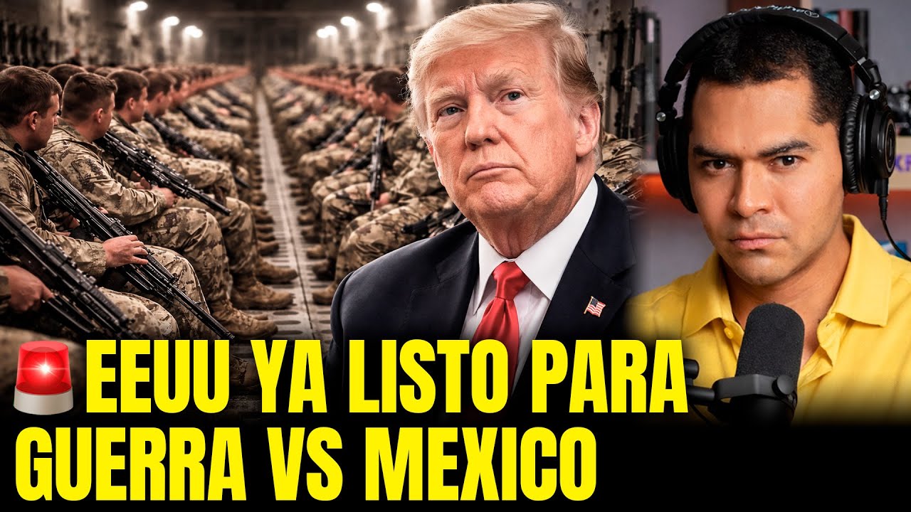 FILTRACIÓN  de TRUMP para METER TROPAS en MÉXICO