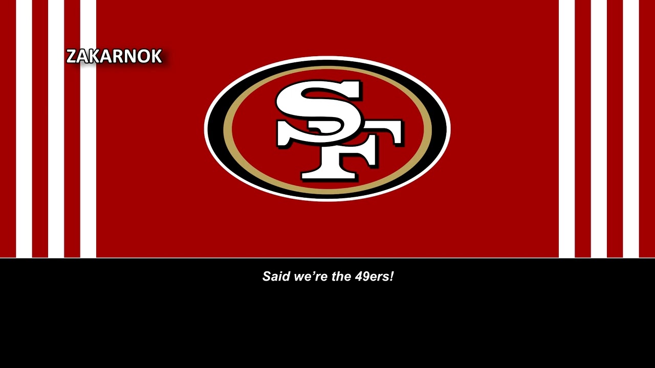 Canción del San Francisco 49ers: 