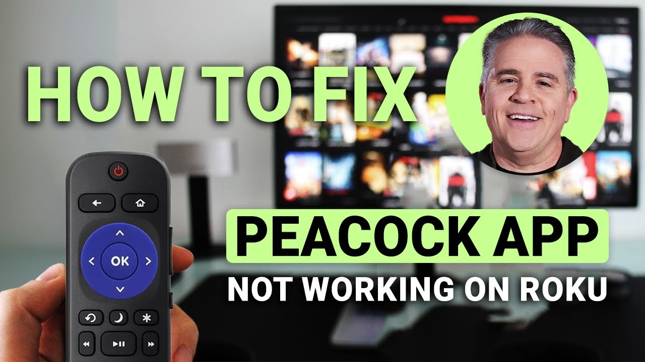 How To Fix Peacock App Not Working On Roku: Stream Now!