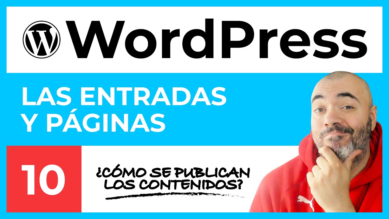 Entradas y Páginas - CURSO de WordPress #10 - Tutorial en Español