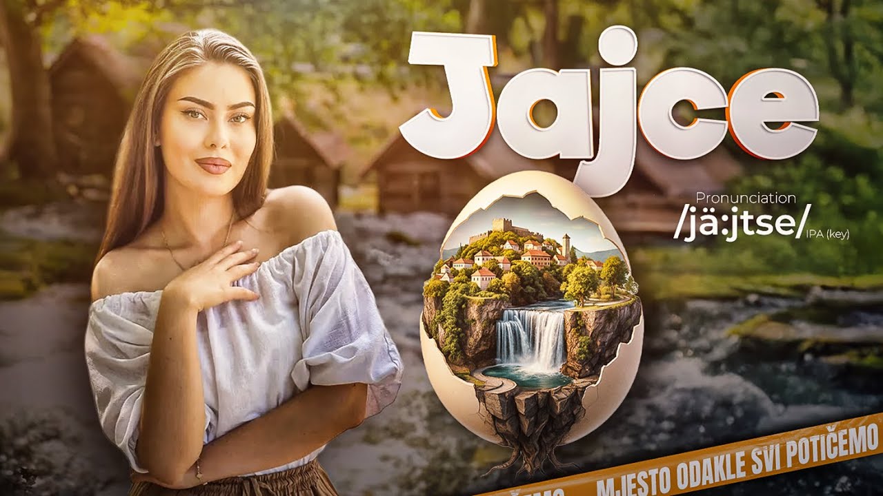 JAJCE | Mjesto iz kojeg smo SVI POTEKLI!