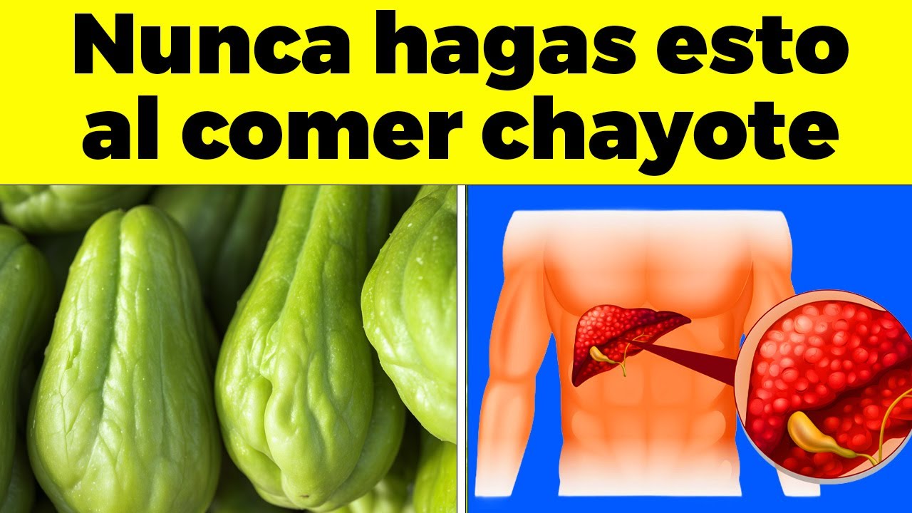 5 errores comunes al comer CHAYOTE que da&ntilde;an tu cuerpo