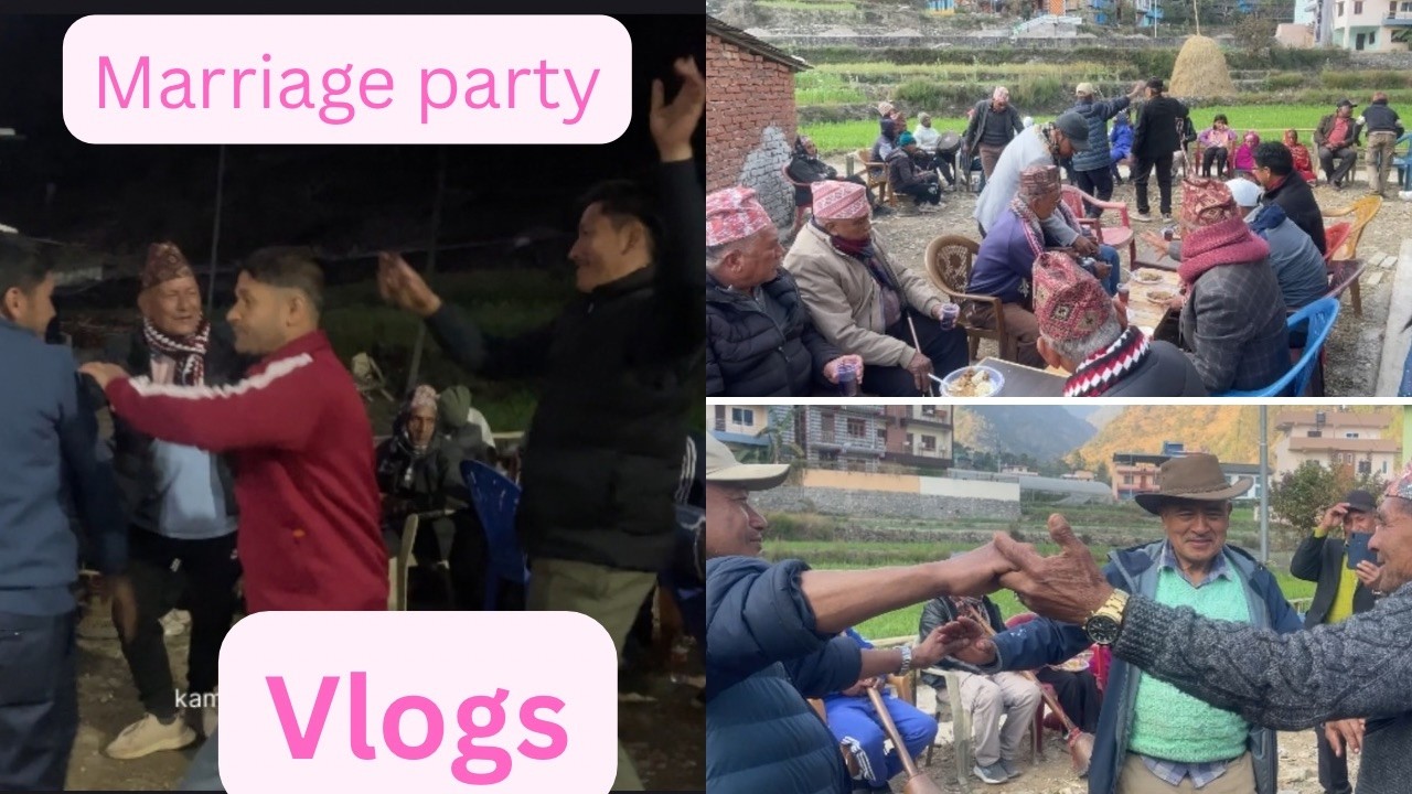Marriage party /Galkot Baglung/Vlogs/Kamal Lohani