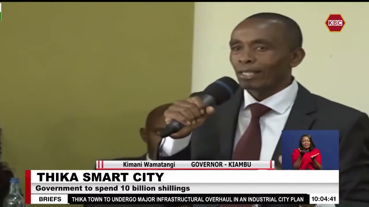 Thika town to undergo major infrastructural overhaul in an industrial city plan