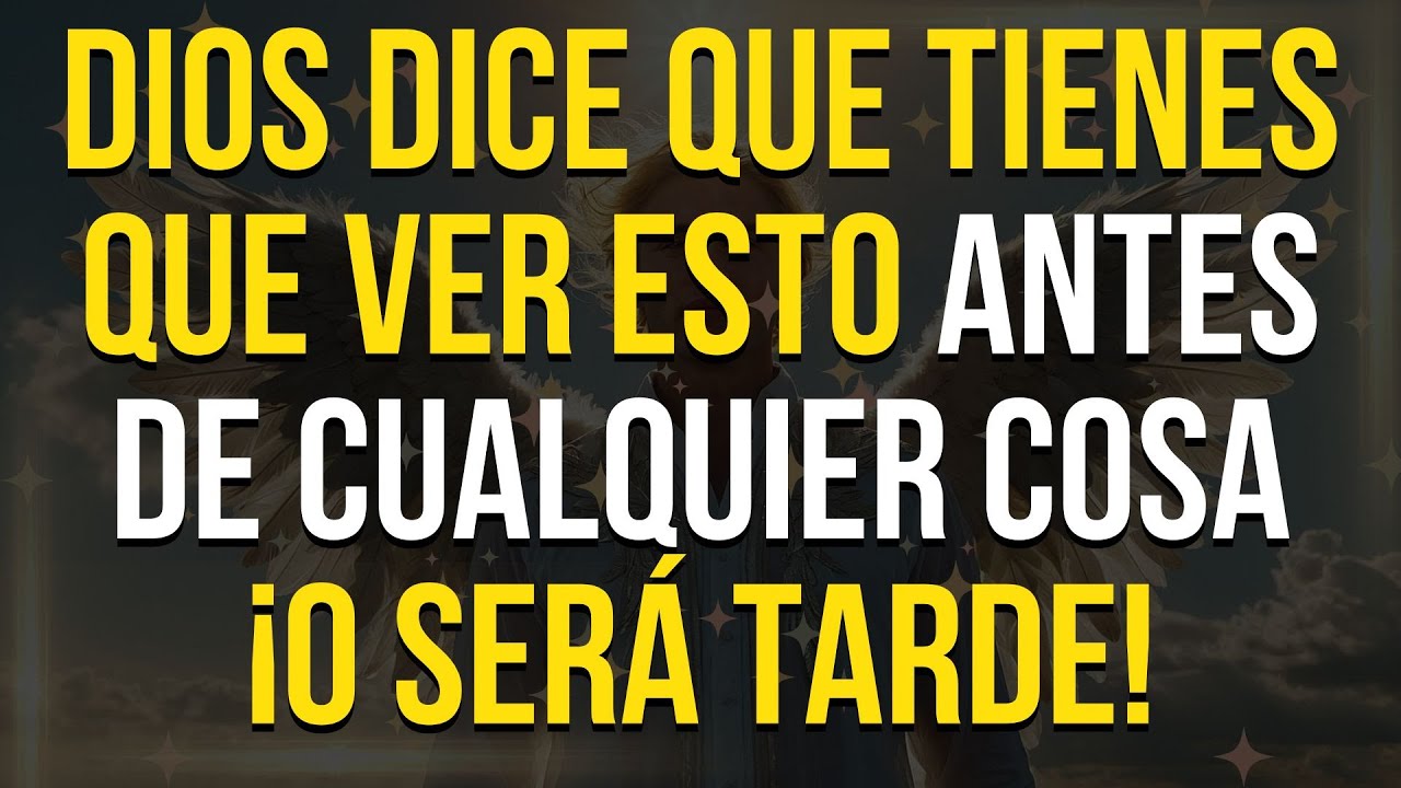 ¡El Tiempo se ACABA! Dios Dice que este Debe ser tu Primer Video del DÍA