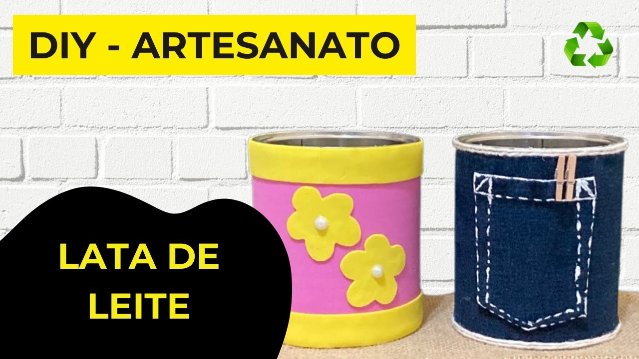 2 Ideias brilhantes com Latas de Leite | Artesanato com Lata