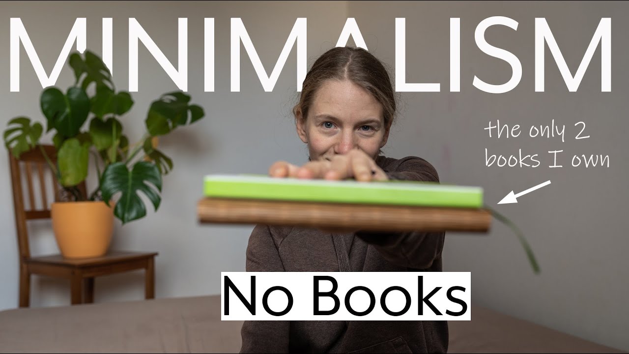MINIMALISM - I don´t own books