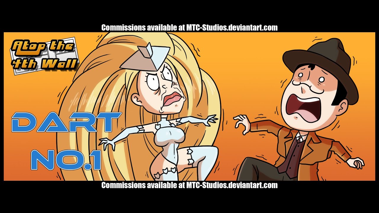 Dart #1 - Atop the Fourth Wall