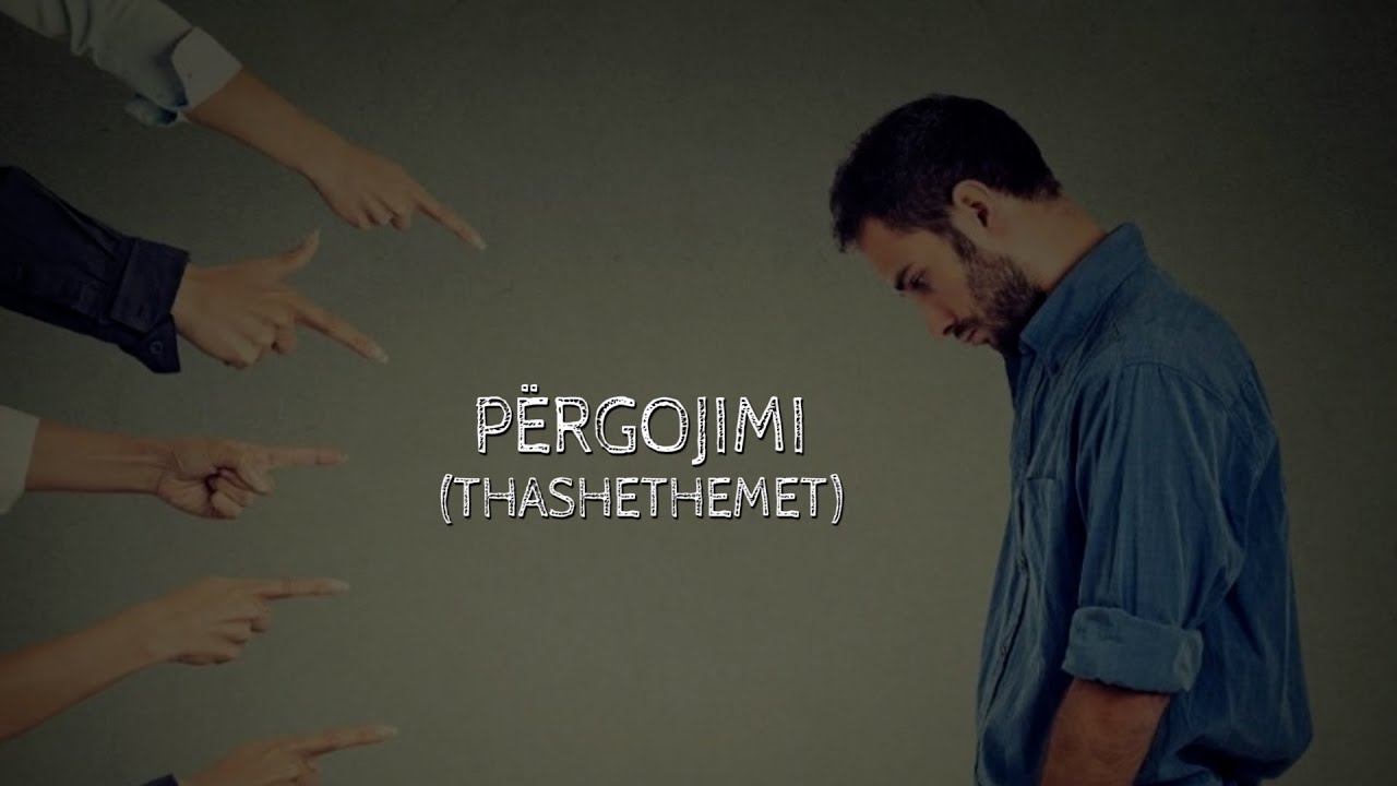 P&euml;rgojimi (marja me thashetheme)!