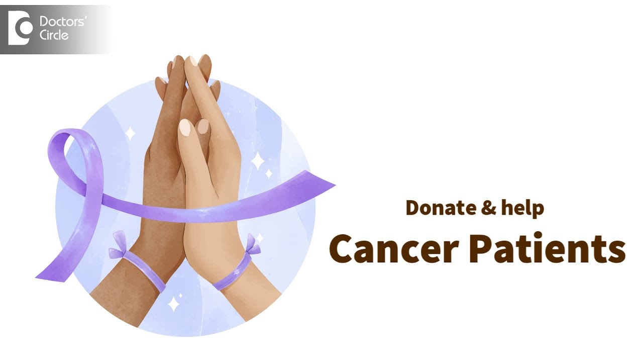 Can I Donate to help people with Cancer? - Dr. Mangesh P Kamath  | Doctors' Circle