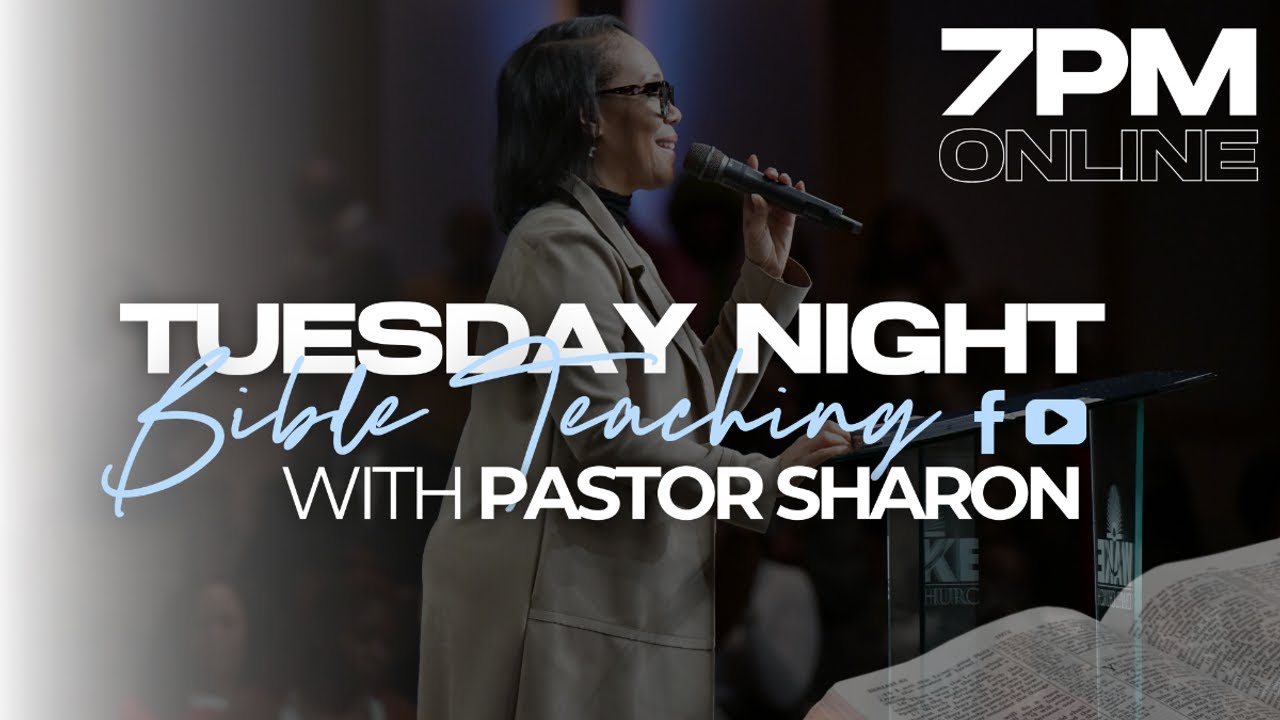 Tuesday Night Bible Teaching with Pastor Sharon