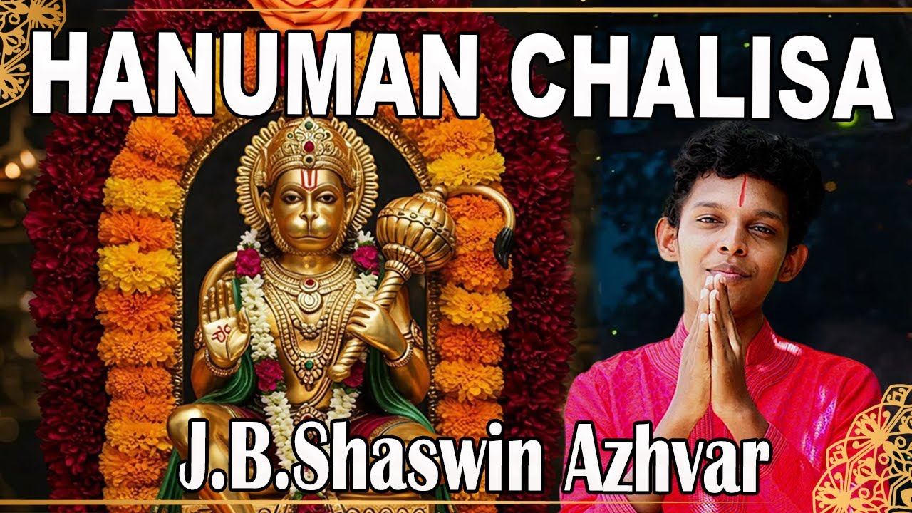HANUMAN CHALISA by J.B.Shaswin Azhvar | Powerful Hanuman Song #hanuman #music
