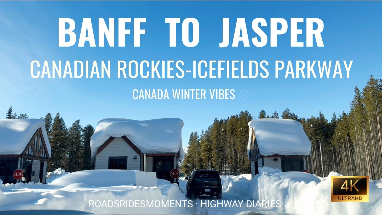 Canada Driving Diaries: A 4K Journey from Banff to Jasper Through the Icefields Parkway