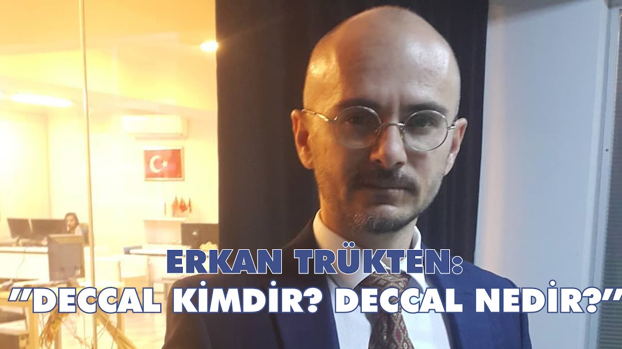 ERKAN TRÜKTEN'IN BÜYÜK SES GETİREN DECCAL 