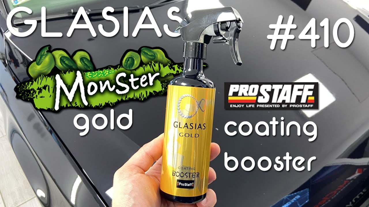 410 Nowość od PROSTAFF - Monster Glasias Gold Coating Booster | quick detailer na sterydach SiO2