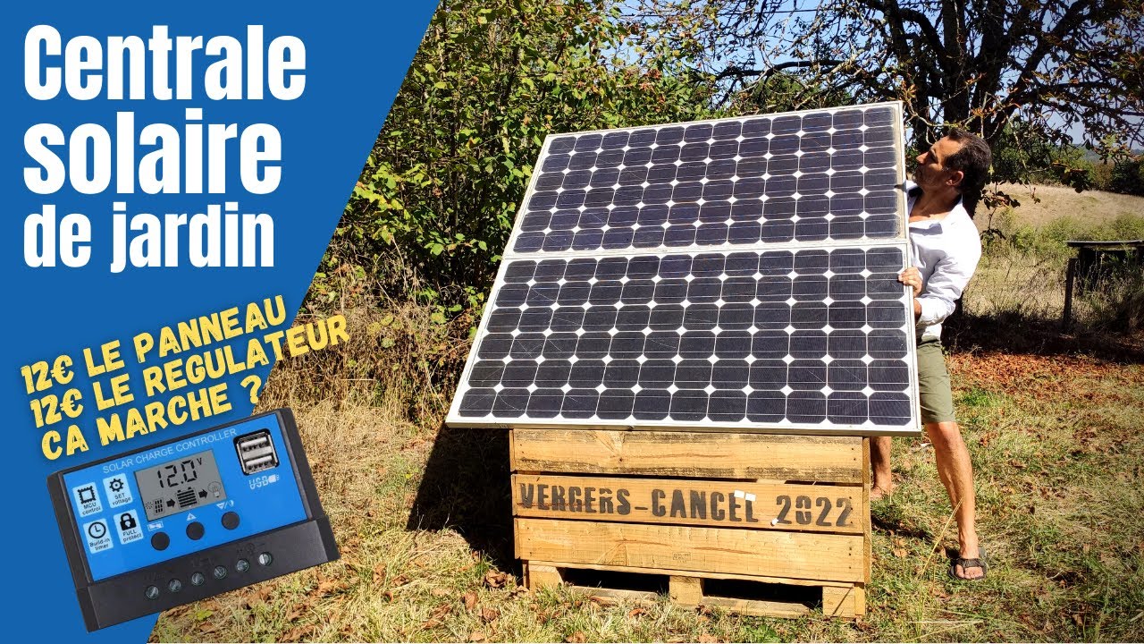 Faire une centrale solaire de jardin pour 200€, jouable ? - Ep85