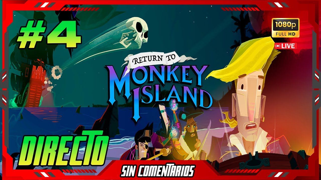 Return to Monkey Island | DIRECTO | Parte 4 | Español | 1080p 60 FPS | Sin comentarios