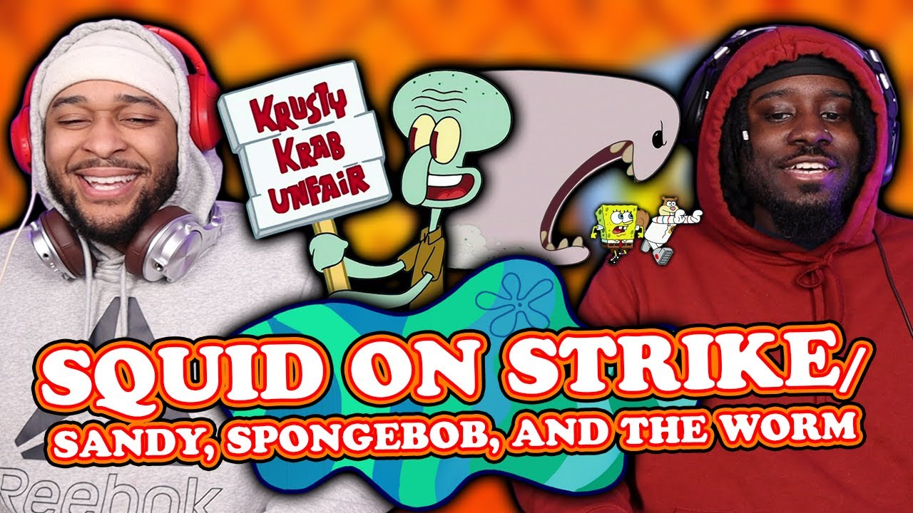 SpongeBob SquarePants S2E20 REACTION - BIG WORM BIDNESS
