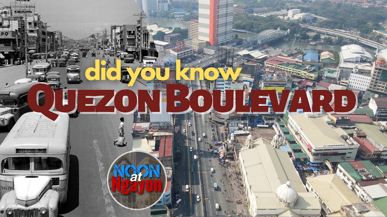UNNOTICEABLE GEMS IN QUEZON BOULEVARD, THE SHORT HISTORY! NOON AT NGAYON SERIES