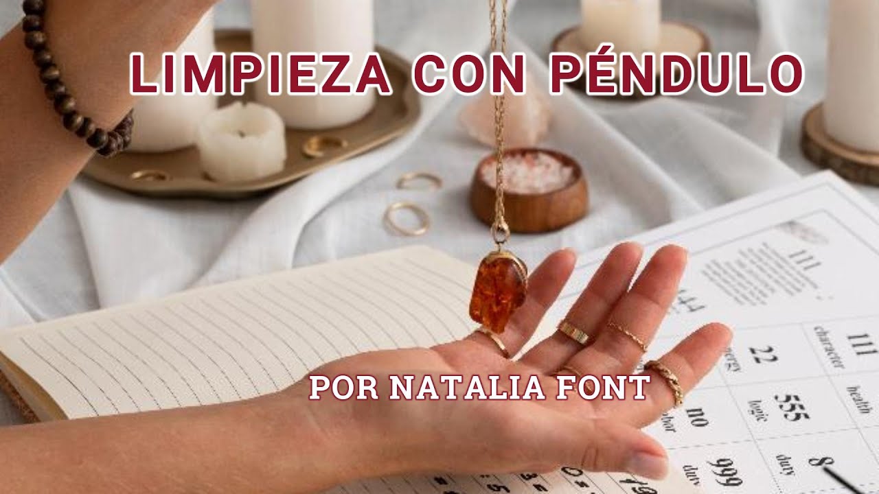 Limpieza Energética con Péndulo