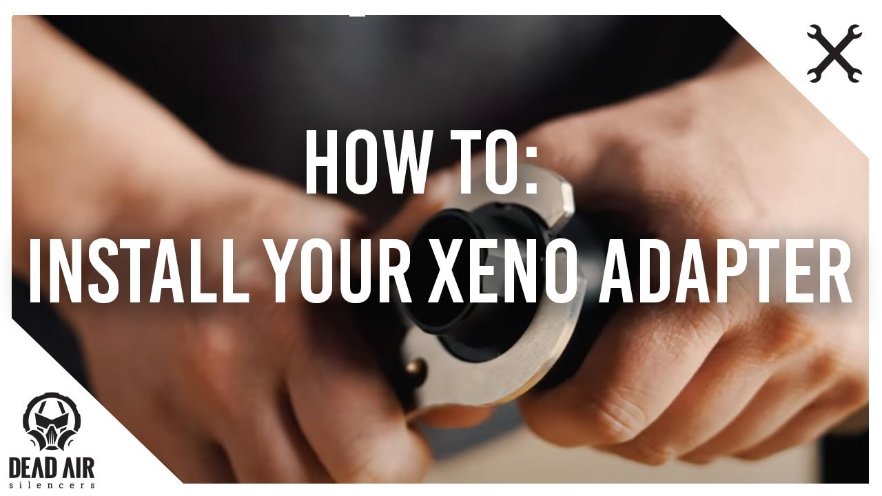 How To Install Your Xeno Adapter
