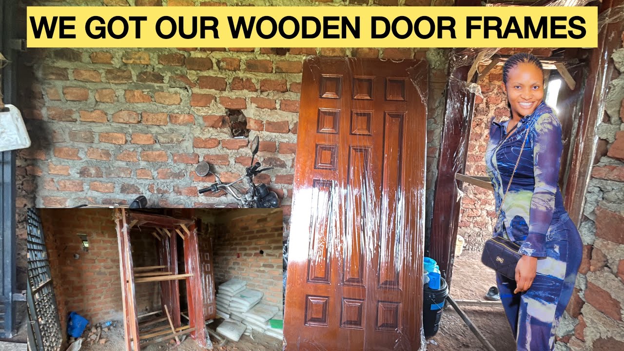 Cost Of Wooden Door Frames In Uganda // The Installation Of Our Wooden Door Frames