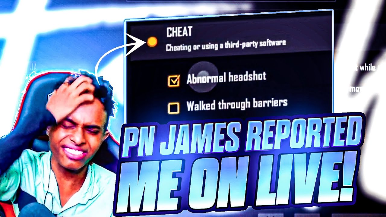 PN JAMES REPORTED ME ON LIVE😳😂😂