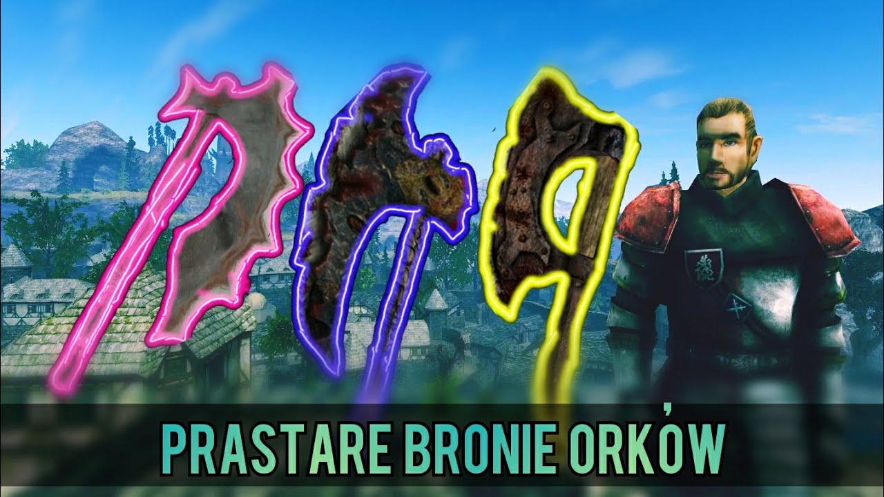 Prastare Bronie Ork&oacute;w - Gothic 2 Plus