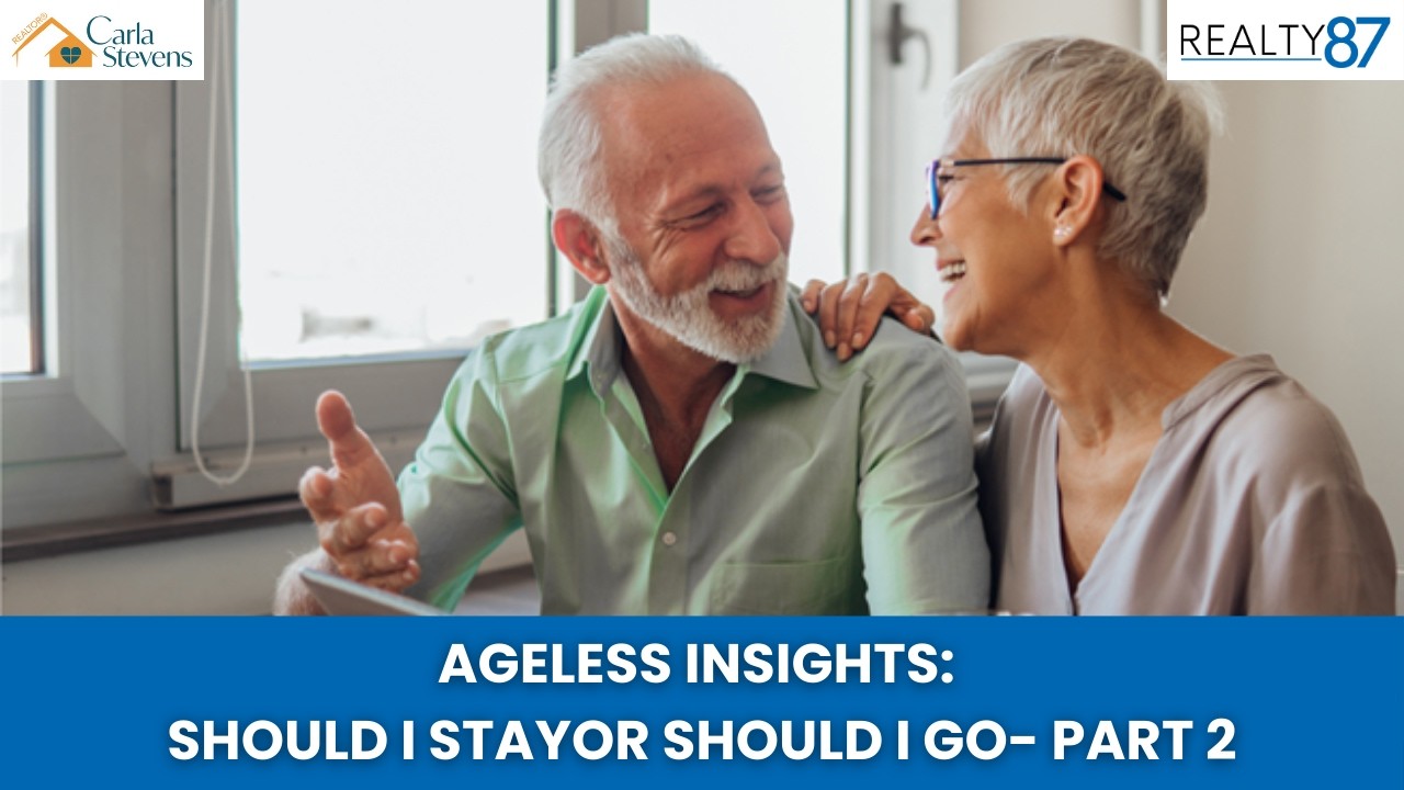 AgelessInsights: Should I Stayor Should I Go- Part 2