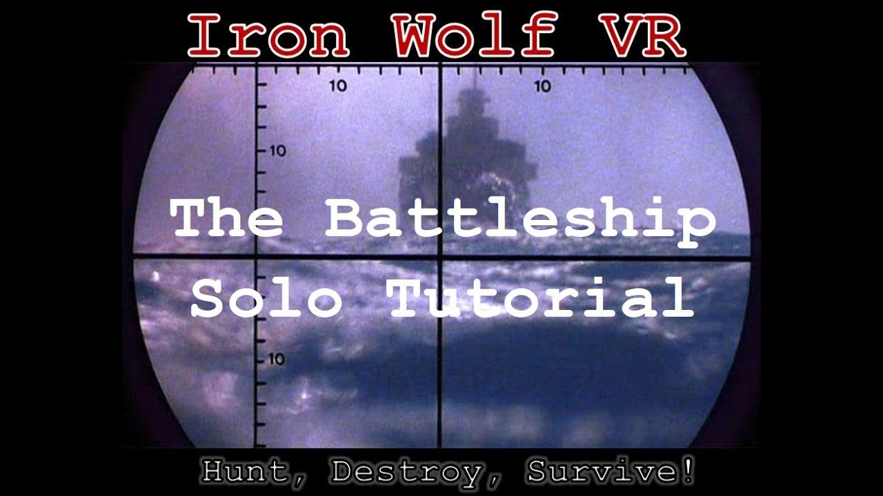 IronWolf VR  - The Battleship (Solo Stealth)