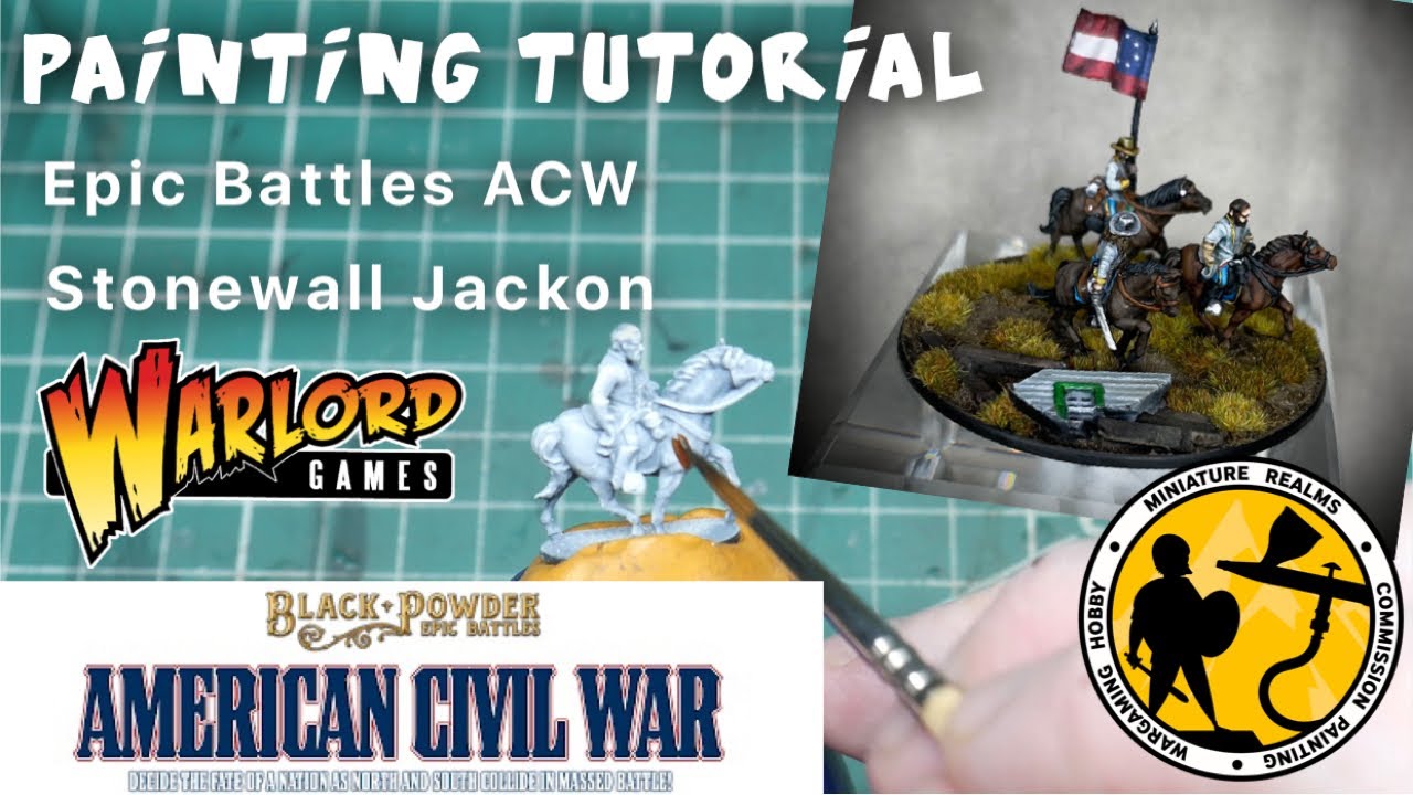Warlord Games Epic Battles ACW Painting Tutorial: Stonewall Jackson Command Stand