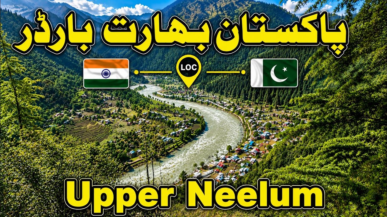 Upper Neelum LOC View 2026 | Pakistan 🇵🇰 Border Village Life