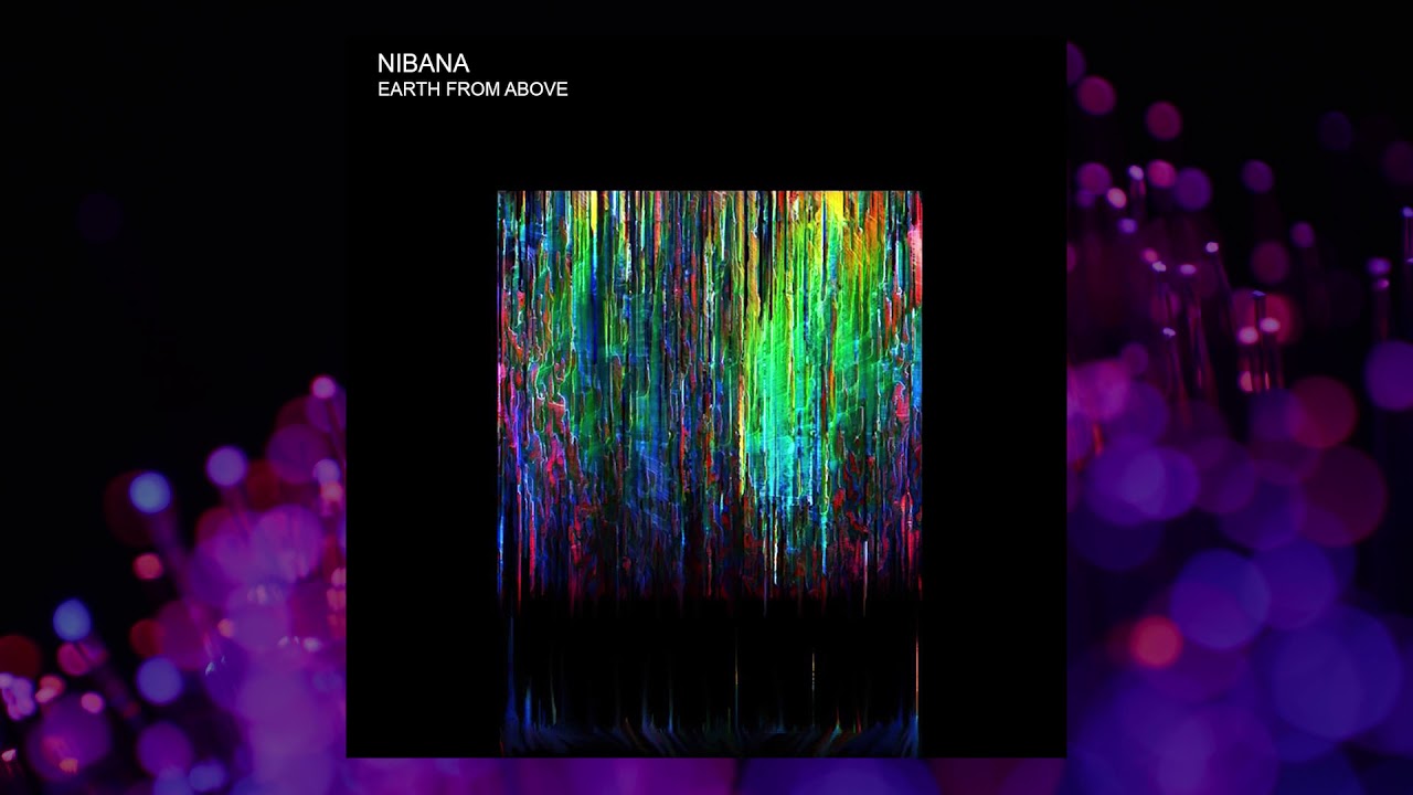 Nibana - Earth From Above [Full Album]