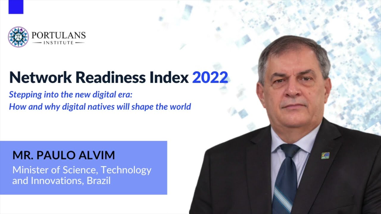 Network Readiness Index 2022: Mr. Paulo Alvim, Brazil Minister of Science, Technology and Innovation