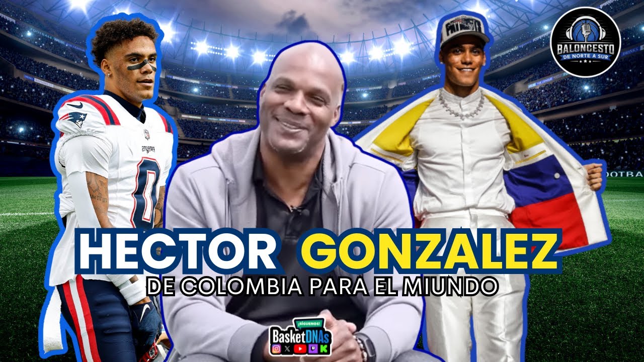 🎥 HÉCTOR GONZÁLEZ 🇨🇴 Padre de Christian González – New England Patriots
