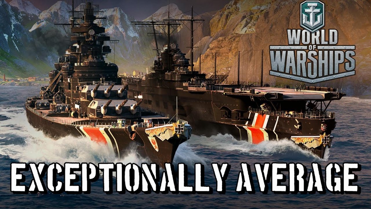 World of Warships - Exceptionally Average