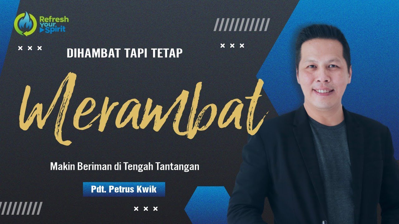 Dihambat Tapi Tetap Merambat - Petrus Kwik