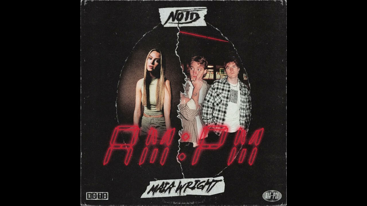 NOTD, Maia Wright - AM:PM (Instrumental)