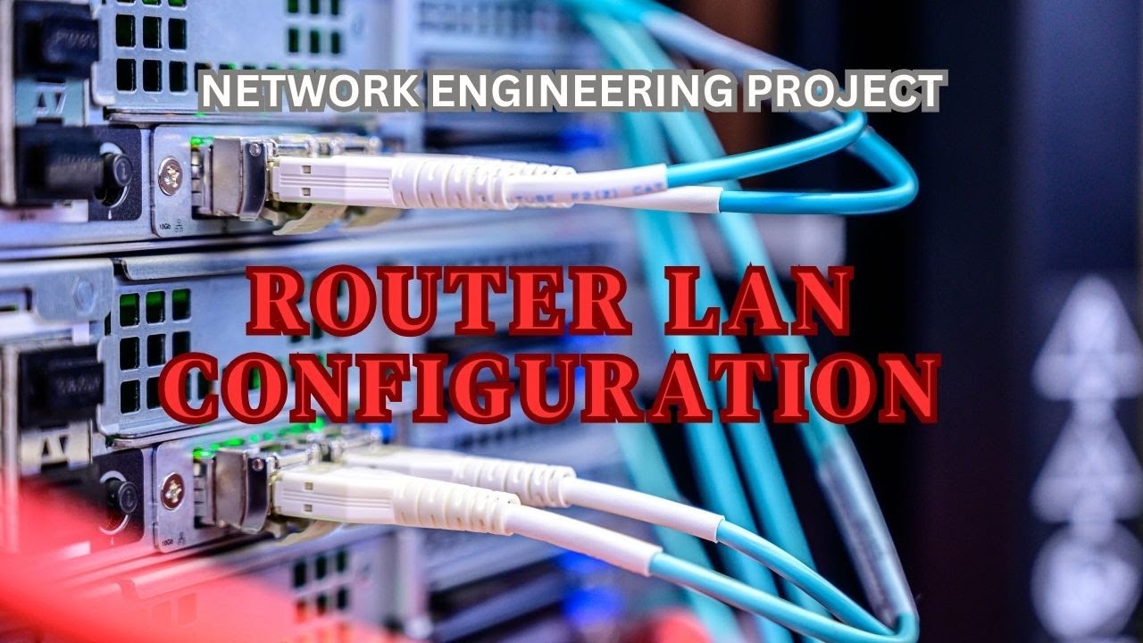 Router LAN Configuration