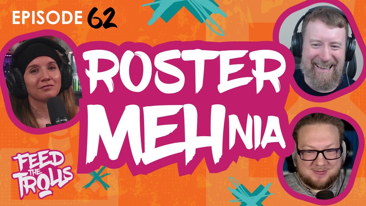 Roster Mania… Where Are the Moves?! | Feed The Trolls Ep 62 ft Thorin & DusT