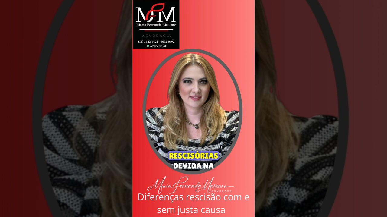 Diferen&ccedil;as das verbas rescis&oacute;rias na rescis&atilde;o por justa causa e sem justa causa