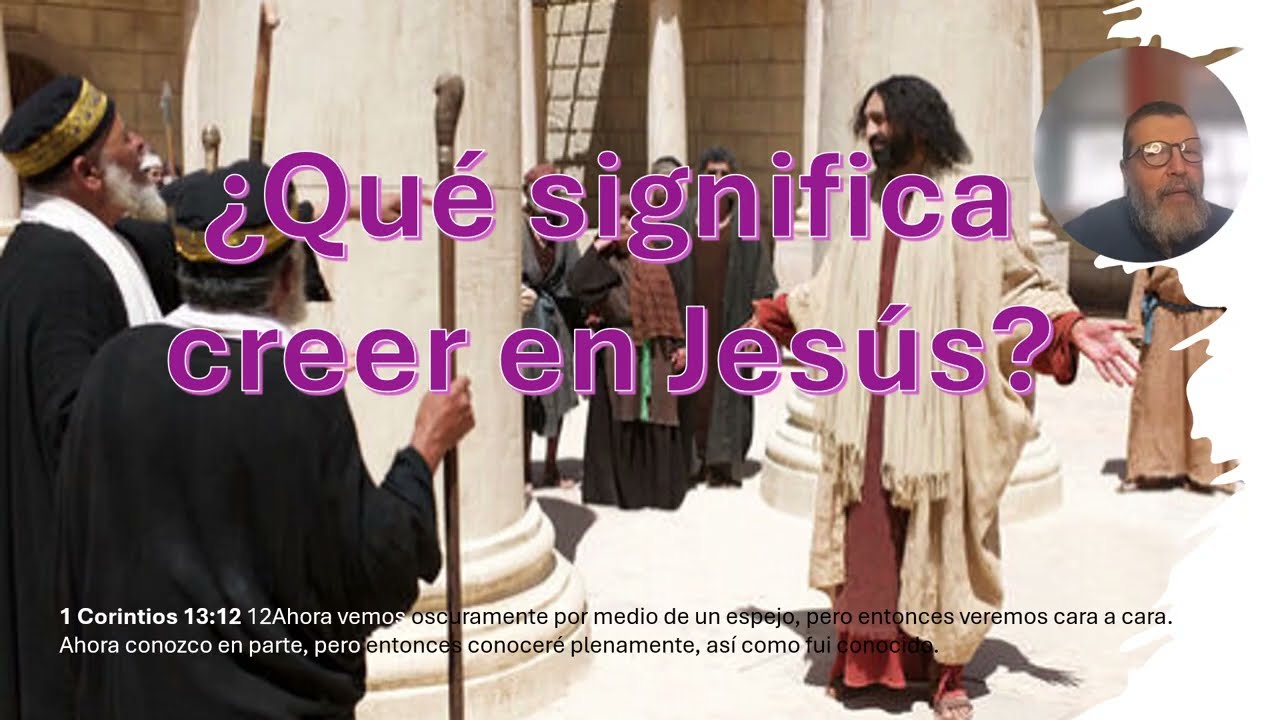 27 Que significa Creer en Jesus