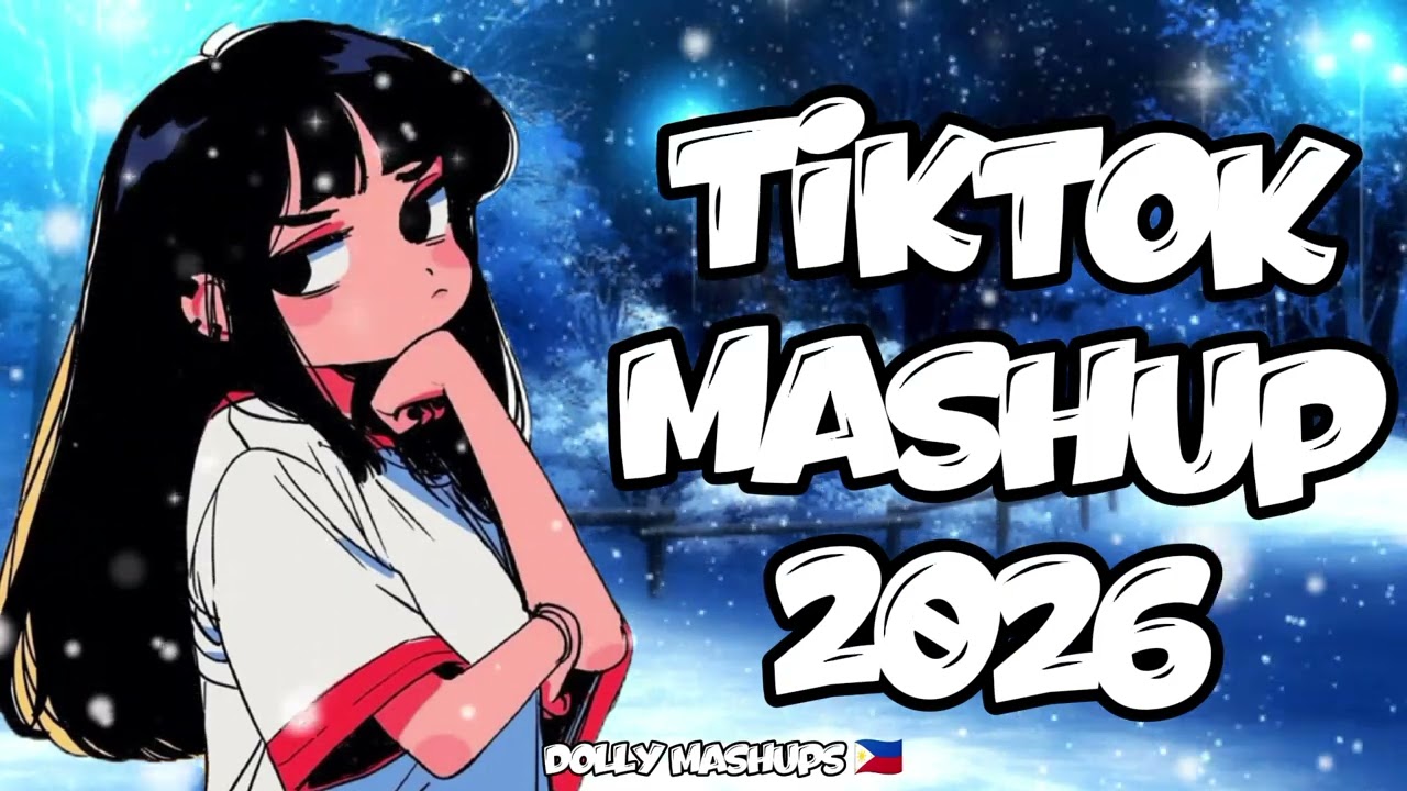 New Tiktok Mashup 2026 Philippines 🫶
