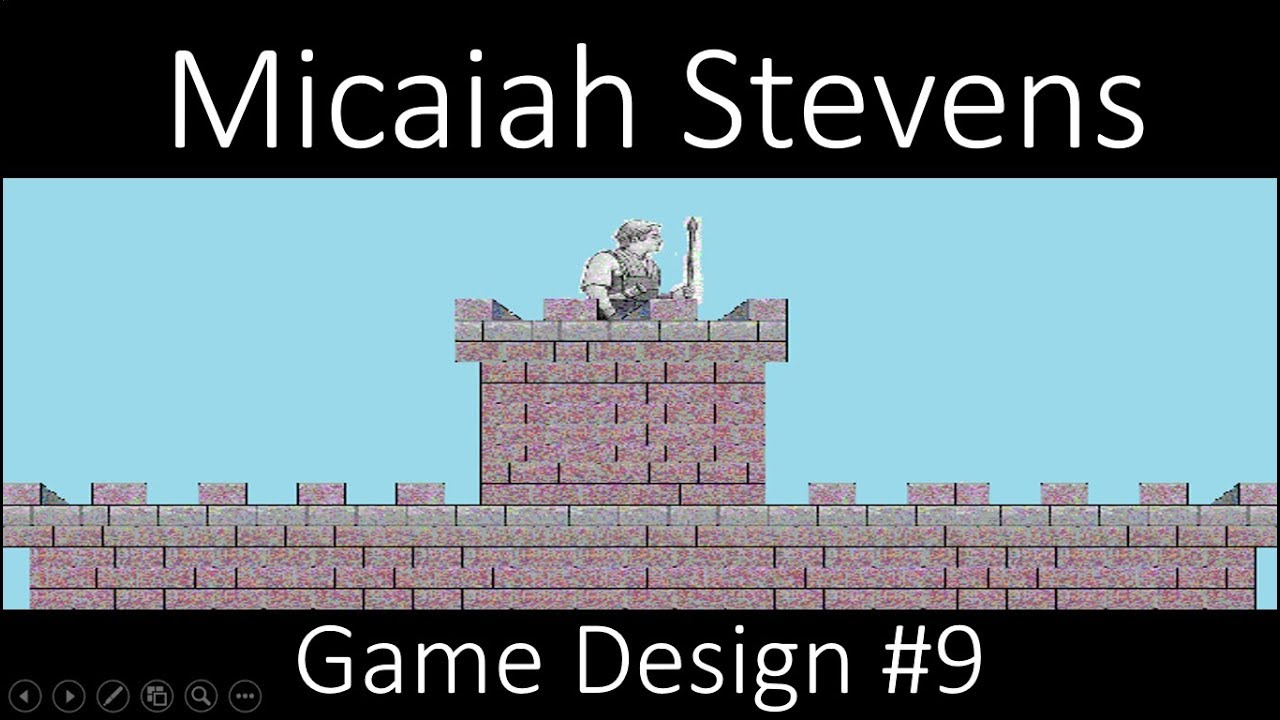 9   Game Design   Micaiah Stevens  Haven Studios