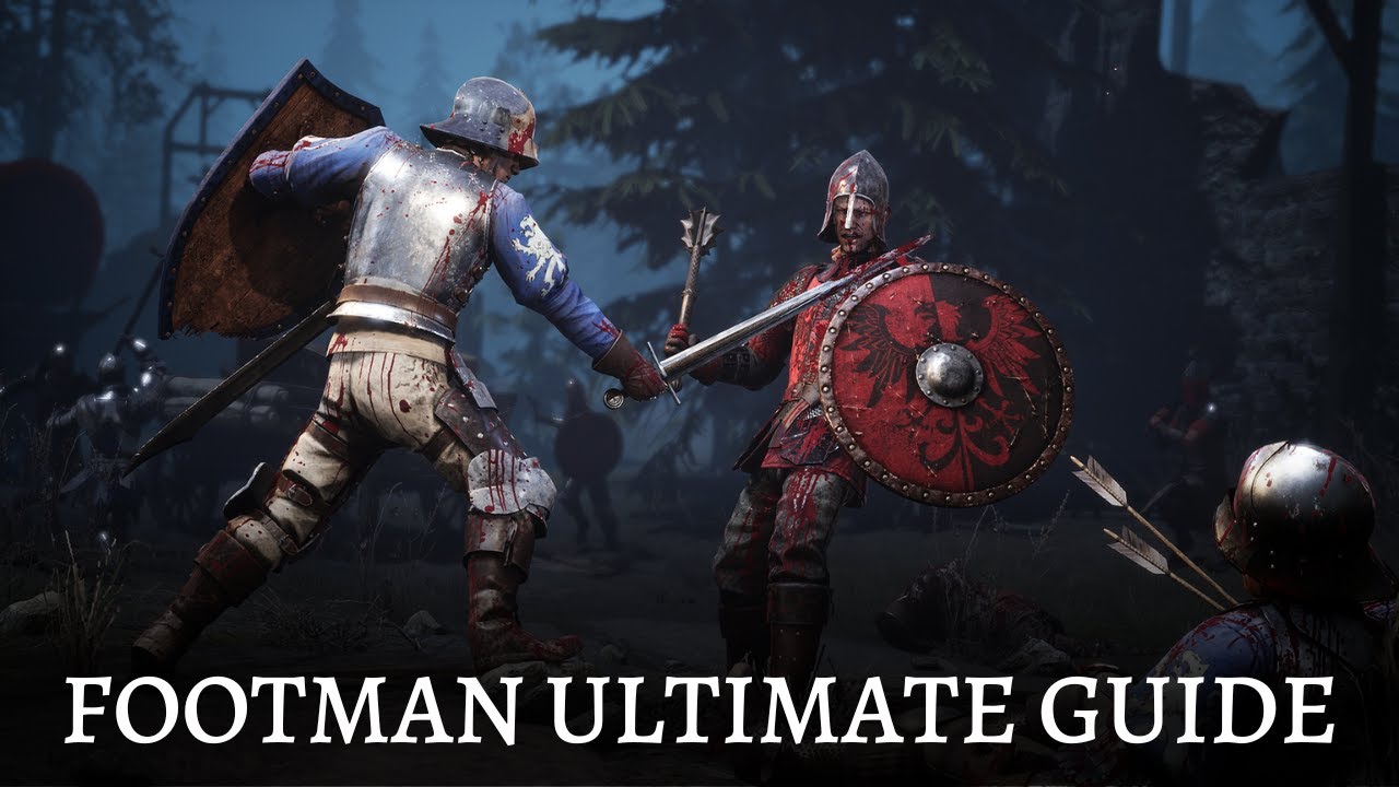 Chivalry 2 Footman Ultimate Guide - Everything You Need To Know!