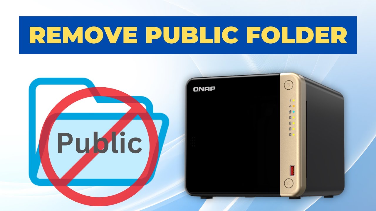 How to remove &lsquo;Public' folder on QNAP NAS