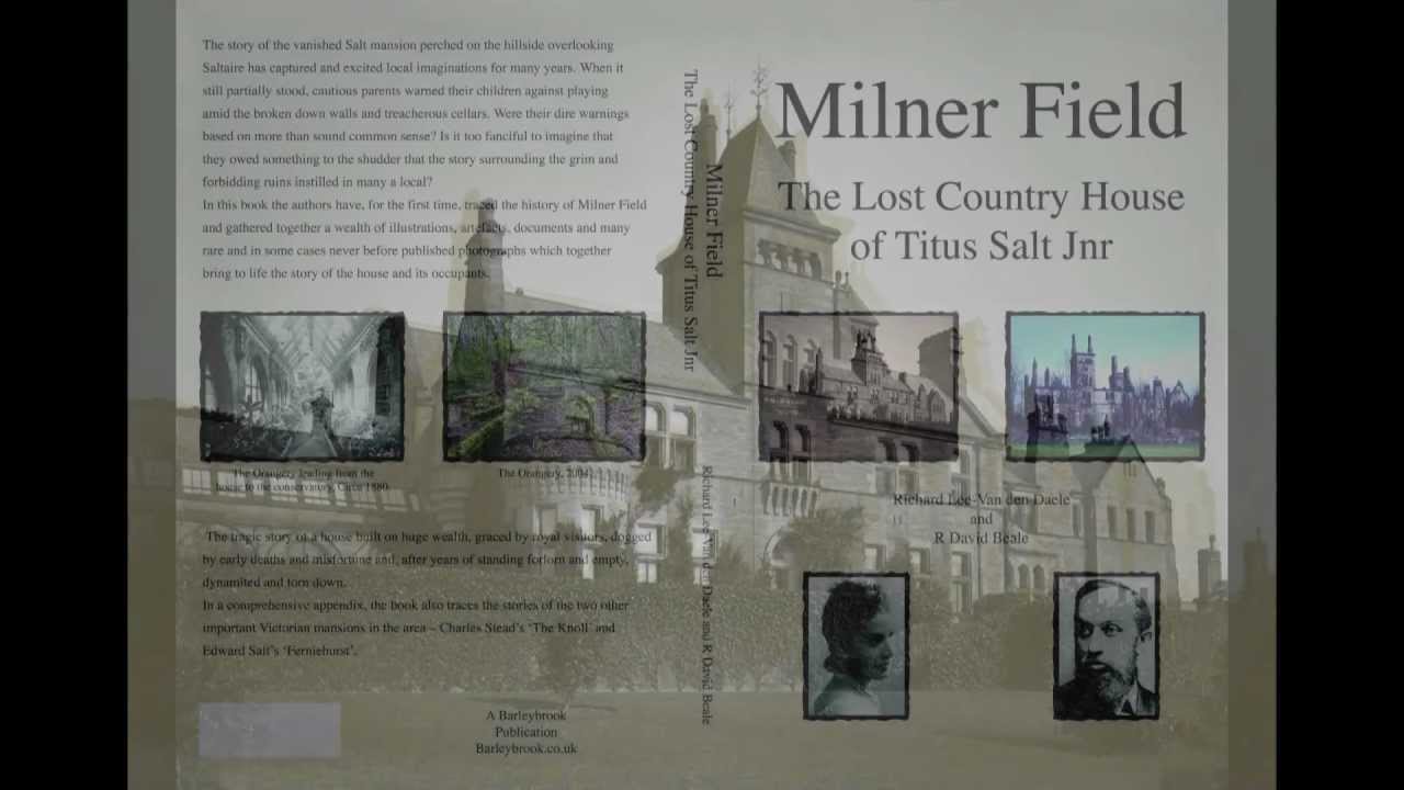 Milner Field The Lost Country House