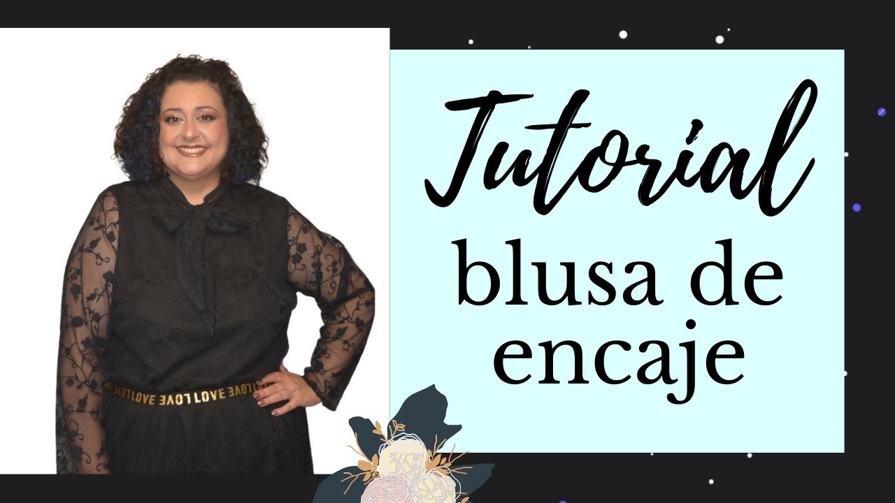 Tutorial blusa de encaje forrada