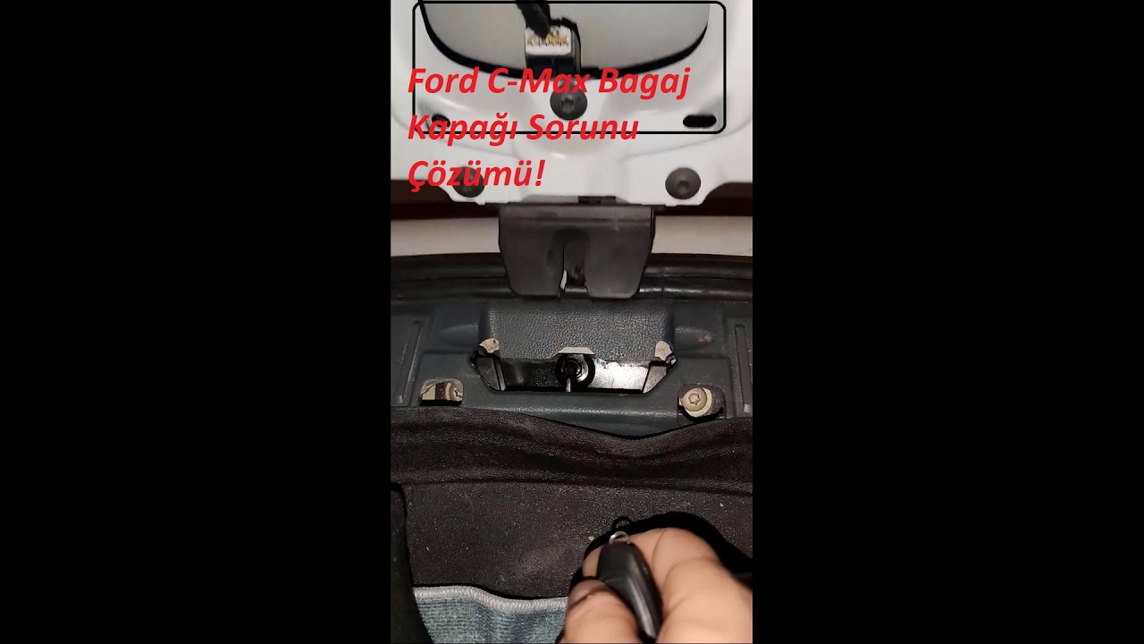 Ford C-Max 2012 Titanyum X otomatik bagaj arızası çözümü.