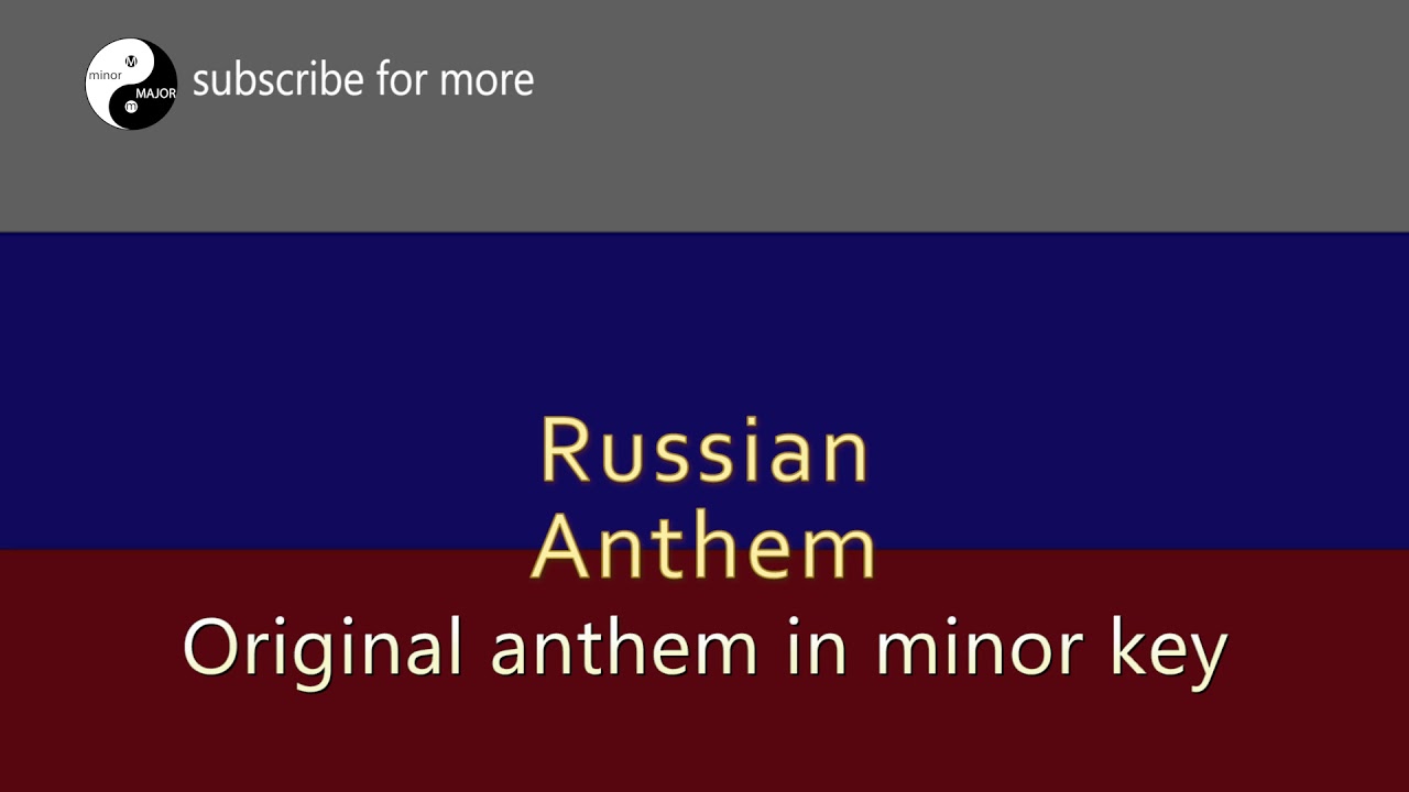russian anthem in minor key